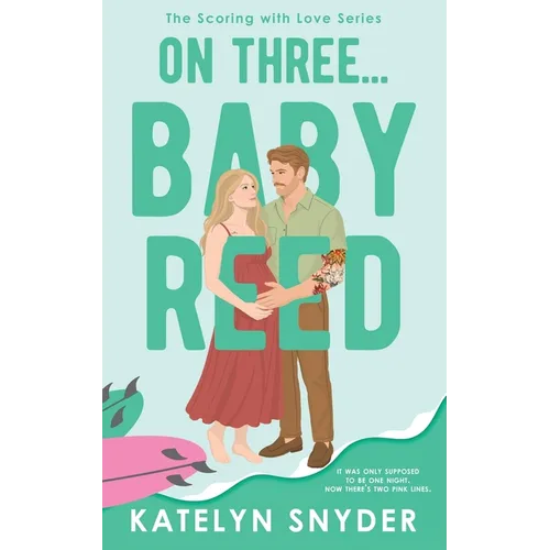 On Three... Baby Reed