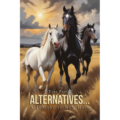 Alternatives... A Journey to New Hope