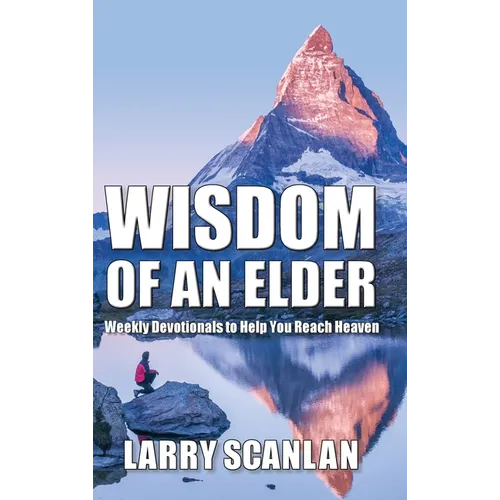 Wisdom of an Elder