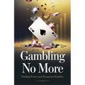 Gambling No More