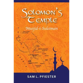 Solomon's Temple: Musjid-i-Suleiman & the Quest for Oil in the Middle East