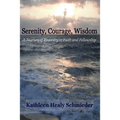 Serenity, Courage, Wisdom: Born into the Fellowship of Alcoholics Anonymous