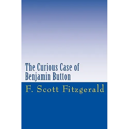 The Curious Case of Benjamin Button