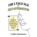 The Language of Self-Affirmation