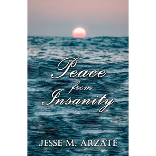 Peace from Insanity