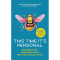 This Time It's Personal: Building a Life, a Business, and a Self That Actually Fits