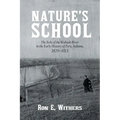 Nature's School: The Role of the Wabash River in the Early History of Peru, Indiana, 1829-1913