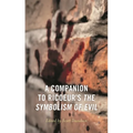 A Companion to Ricoeur's the Symbolism of Evil