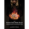 The Hands They Were Dealt