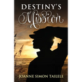 Destiny's Mission