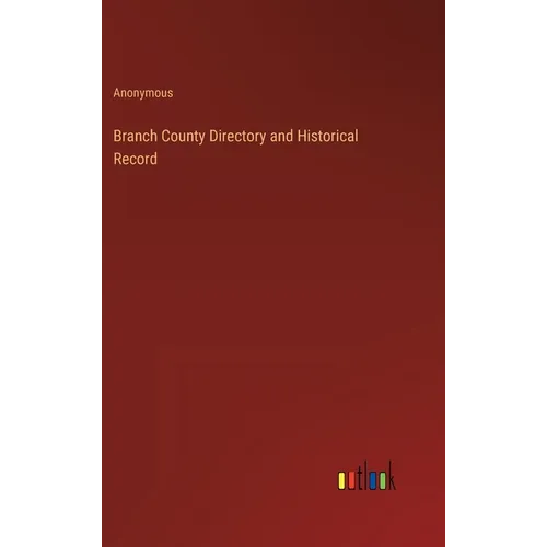 Branch County Directory and Historical Record