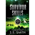 Survivor Skills: Project Gliese 581g Book 3