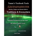 AP* World History Traditions and Encounters 6th Edition+ Student Workbook: Relevant daily assignments tailor made for the Bentley/Ziegler/Streets-Salt
