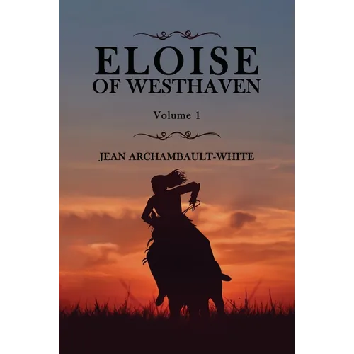 Eloise of Westhaven: Volume 1