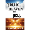 Poetic Heaven or Hell