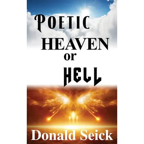 Poetic Heaven or Hell