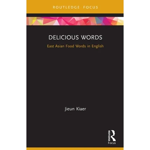Delicious Words: East Asian Food Words in English