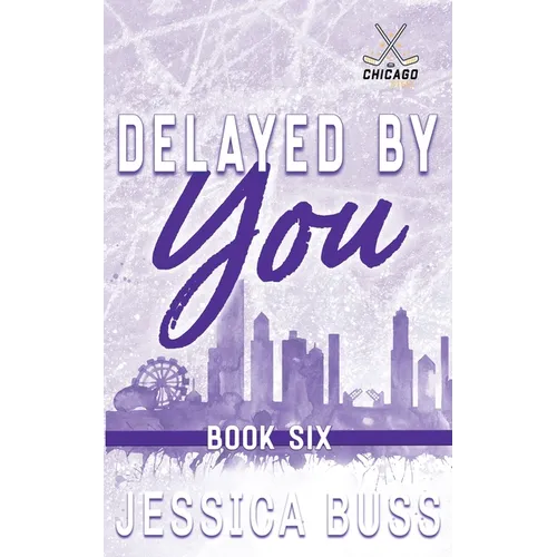 Delayed By You: Best Friends to Lovers