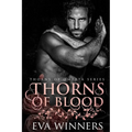 Thorns of Blood: A Dark Mafia Romance