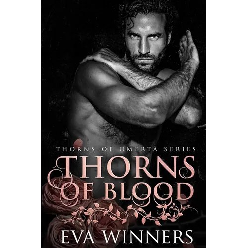 Thorns of Blood: A Dark Mafia Romance