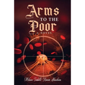 Arms to the Poor