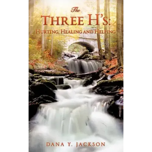 The Three H's: Hurting, Healing and Helping
