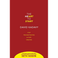 The Heart to Start: Stop Procrastinating & Start Creating