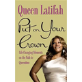 Put on Your Crown