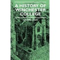 A History Of Winchester College