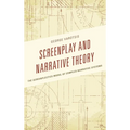 Screenplay and Narrative Theory: The Screenplectics Model of Complex Narrative Systems