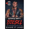 Down & Dirty - Diesel