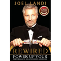 Rewired: Power up Your Performance, Relationships, and Purpose