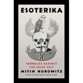 Esoterika: Formulas Against the False Self