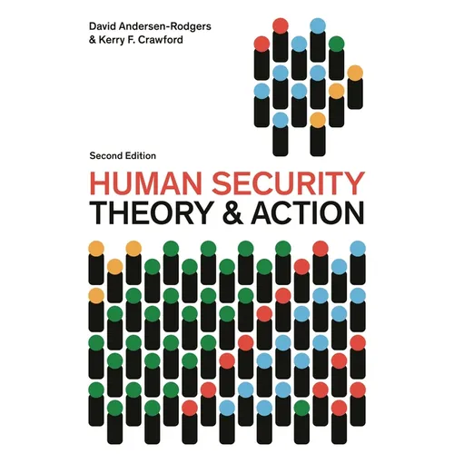Human Security: Theory and Action