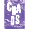 Chaos: A Collection of Poems Lessons on Life, and Love