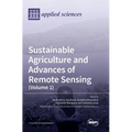 Sustainable Agriculture and Advances of Remote Sensing (Volume 1)