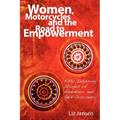 Women, Motorcycles and the Road to Empowerment