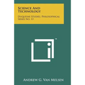 Science and Technology: Duquesne Studies, Philosophical Series No. 13