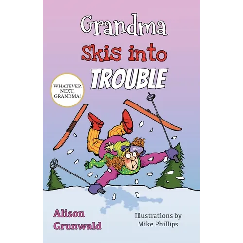 Grandma Skis into Trouble