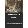 Frankenstein Annotated