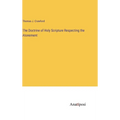 The Doctrine of Holy Scripture Respecting the Atonement