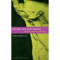 Dreams and Nightmares: The Origin and Meaning of Dreams
