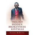 Trilogy Hidden Brokenness Kintsugi