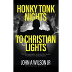 Honky Tonk Nights to Christian Lights