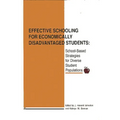Effective Schooling for Economically Disadvantaged Students: School-Based Strategies for Diverse Student Populations