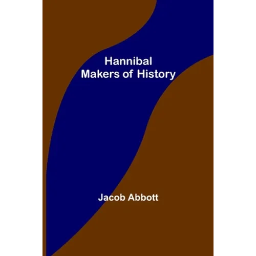Hannibal; Makers of History