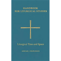 Liturgical Time and Space