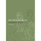 The Little Book of Shadow Work Vol. 1