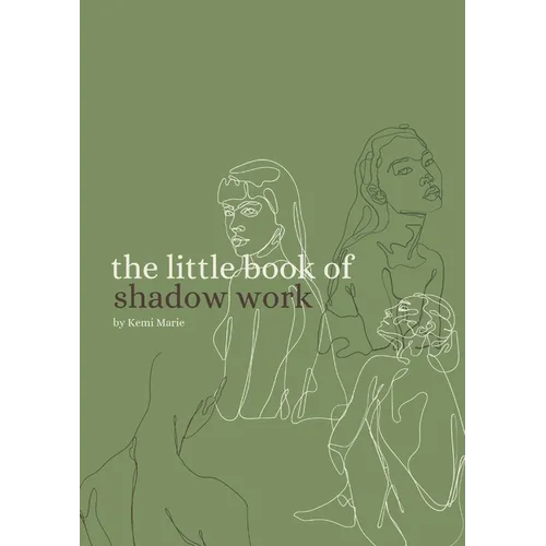 The Little Book of Shadow Work Vol. 1