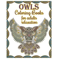 Owl Coloring Books For Adults Relaxation: Creative Owl Designs